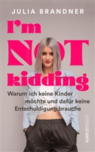 Julia Brandner - I'm not kidding - Das Buch von @juliabrandner.official