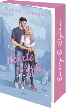 Bianca Iosivoni - Der letzte erste Blick - Als Neuauflage erstmals im Paperback mit neuer durchgängiger Covergestaltung und wunderschönem Farbschnitt