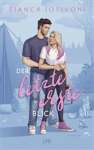 Bianca Iosivoni - Der letzte erste Blick