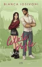 Bianca Iosivoni - Die letzte erste Nacht