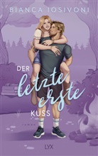 Bianca Iosivoni - Der letzte erste Kuss
