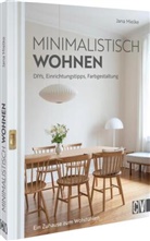 Jana Mielke - Minimalistisch wohnen