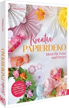Ina Mielkau - Kreative Papierdeko