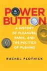 Rachel Plotnick - Power Button