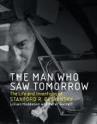 Peter Garrett, Hoddeson Lillian - The Man Who Saw Tomorrow