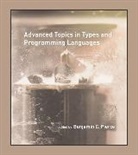 Pierce Benjamin C. - Advanced Topics in Types and Programming Languages