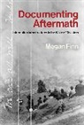Finn Megan - Documenting Aftermath