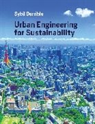 Sybil Derrible - Urban Engineering for Sustainability