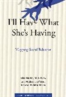R. Alexander Bentley, Earls Mark, Michael J. O'Brien - I'll Have What She's Having