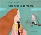 Dieter Böge, Bernd Mölck-Tassel - Und was sagt Mama?