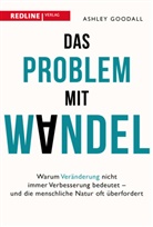 Ashley Goodall - Das Problem mit Wandel