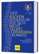 Florian Maria Alfen, Florian Maria (Dr.) Alfen - Der Rückenoperateur, der sich nicht selbst operieren konnte