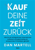 Dan Martell - Kauf deine Zeit zurück