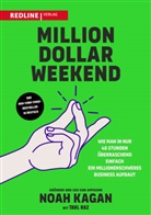 Noah Kagan, Tahl Raz - Million Dollar Weekend
