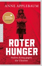 Anne Applebaum - Roter Hunger