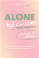 @lulunashka, Luna Christine Lutsch - Alone but awesome - die Magie von Solo-Dates