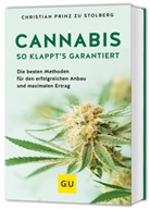 Christian Stolberg, Christian zu (Prinz) Stolberg - Cannabis