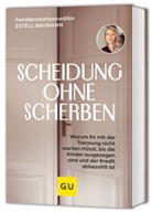 Estell Baumann - Scheidung ohne Scherben