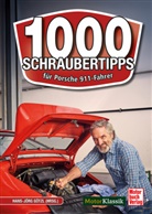 Hans-Jörg Götzl (Hrsg ), Hans-Jörg Götzl (Hrsg.), Hans-Jörg Götzl - 1000 Schraubertipps