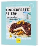 Lena Merz, Annina Schäflein - Kinderfeste feiern