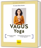 Ellen Fischer, Ellen (Dr.) Fischer - Vagus-Yoga