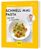 Cornelia Poletto - Schnell mal Pasta