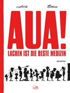 Achdé, Sichère - Aua! - Lachen ist die beste Medizin