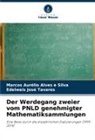Marcos Aurélio Alves e Silva, Edelwe José Tavares, Edelweis José Tavares - Der Werdegang zweier vom PNLD genehmigter Mathematiksammlungen