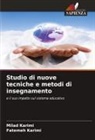 Fatemeh Karimi, Milad Karimi - Studio di nuove tecniche e metodi di insegnamento