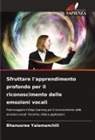 Bhanusree Yalamanchili - Sfruttare l'apprendimento profondo per il riconoscimento delle emozioni vocali