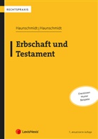 Franz Haunschmidt, Johanna Haunschmidt - Erbschaft und Testament