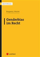 Francine Brogyanyi, Magdalena Nitsche - Genderbias im Recht