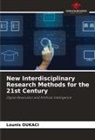 Lounis Oukaci - New Interdisciplinary Research Methods for the 21st Century