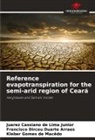 Francisco Dirceu Duarte Arraes, Juarez Cassiano de Lima Junior, Kleber Gomes de Macêdo - Reference evapotranspiration for the semi-arid region of Ceará
