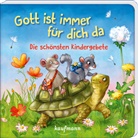 Anna Karina Birkenstock, Laura Michel, Anna Karina Birkenstock - Gott ist immer für dich da - Die schönsten Kindergebete