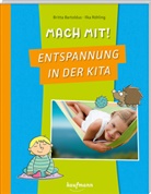 Britta Bartoldus, Ilka Röhling, Ilka Röhling - Mach mit! Entspannung in der Kita