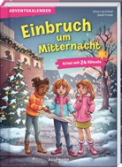 Sarah Friede, Anna Lisa Kiesel, Sarah Friede - Einbruch um Mitternacht