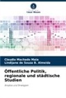 Lindijane de Souza Almeida, Lindijane de Souza B. Almeida, Claudio Machado Maia - Öffentliche Politik, regionale und städtische Studien