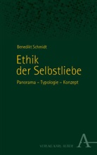Benedikt Schmidt - Ethik der Selbstliebe