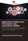 Sivanaga Malleswararao Singu - Application mobile pour l'évaluation des paramètres WEDM