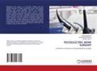 Sanjay Gupta, Anupama Mahendra, DIKSHA MAURYA - PIEZOELECTRIC BONE SURGERY