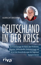 Albrecht Broemme - Deutschland in der Krise