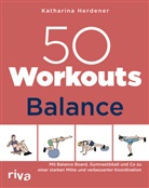 Katharina Herdener - 50 Workouts - Balance
