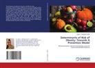 Sylvia T. Callender-Carter - Determinants of Risk of Obesity: Towards A Prevention Model