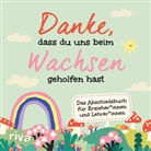 Sandra Ruhland - Danke, dass du uns beim Wachsen geholfen hast