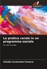 Cláudia Cavalcante Fonseca - La pratica corale in un programma sociale