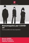 Nouha Boubaker, Besma Hamdi, Sabrine Louhaichi - Pneumopatia por COVID-19