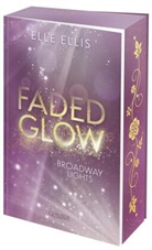 Elle Ellis - Broadway Lights 2: Faded Glow
