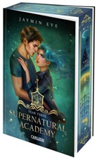 Jaymin Eve - Supernatural Academy: Year Three (Supernatural Academy 3)