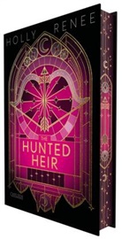 Holly Renee - The Hunted Heir (Die Veiled-Kingdom-Serie 2)